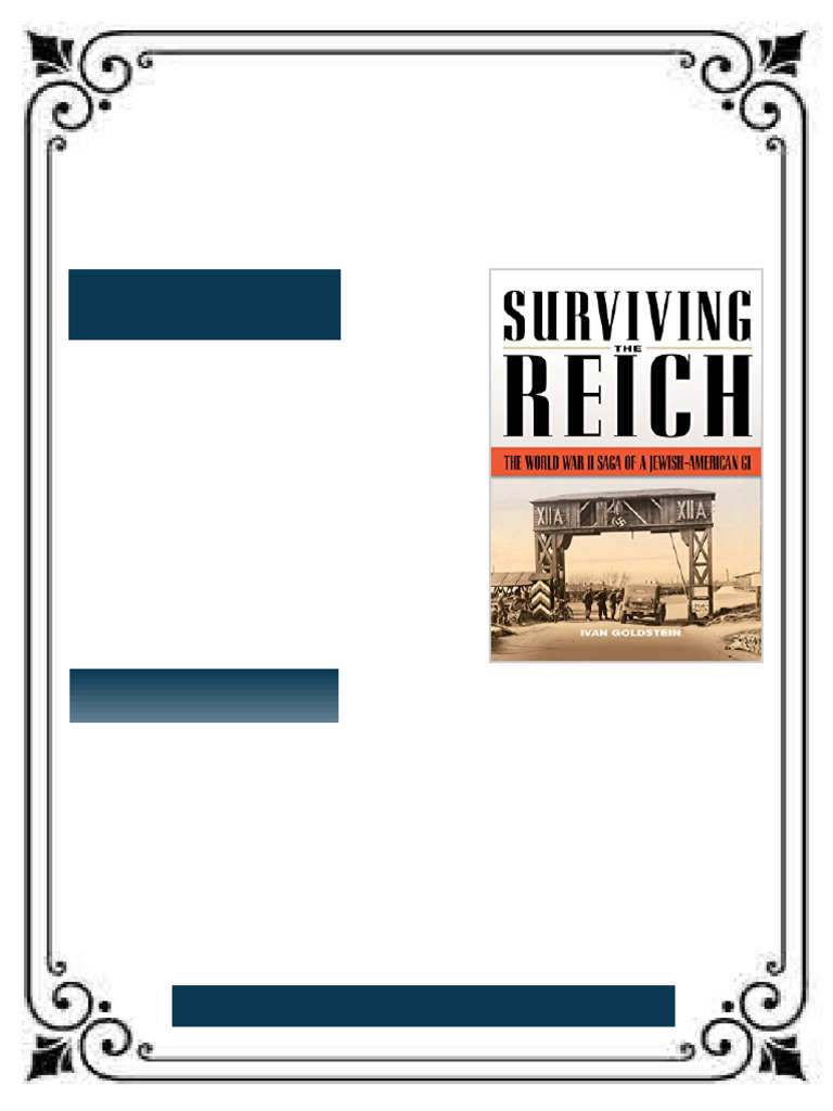 Surviving The Reich The World War II Saga of A Jewish American GI First ...