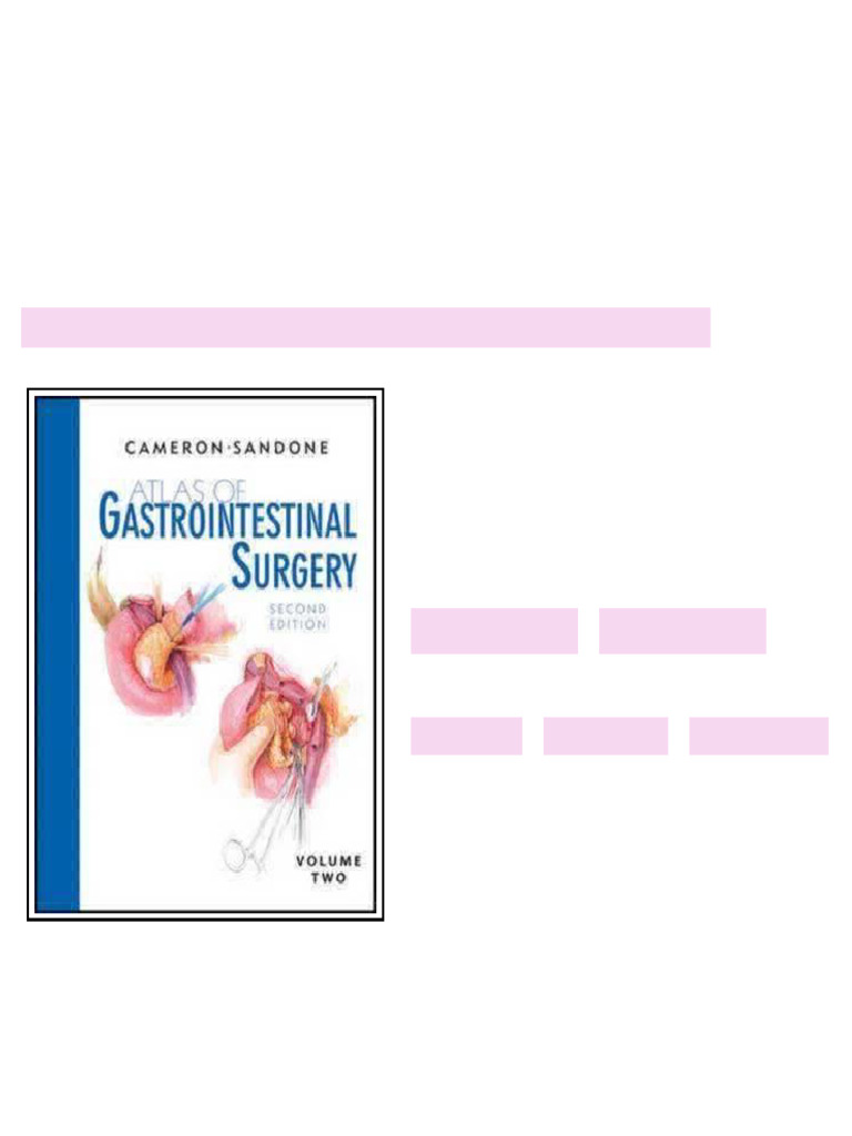 Atlas of Gastrointestinal Surgery Volume 2 2nd Edition John L. Cameron ...