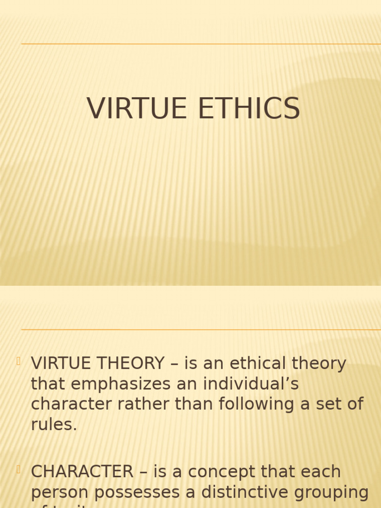 Virtue Ethics | PDF | Virtue | Virtue Ethics