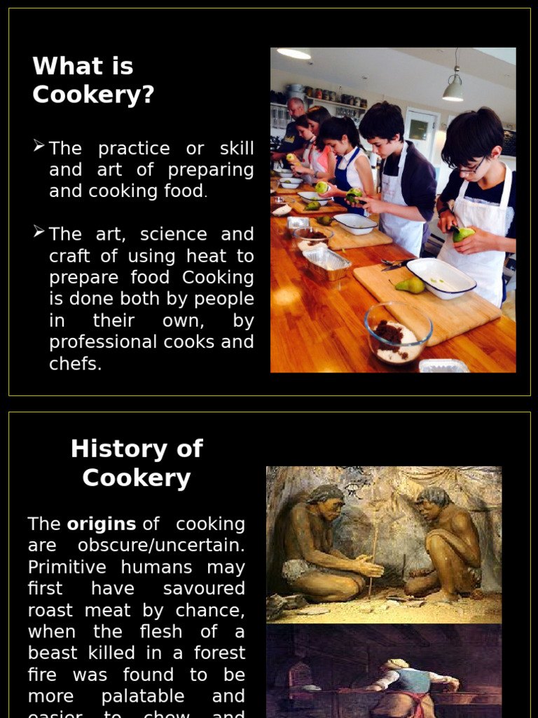 A3. Cookery History PPT powerpoint presentation | PDF | Cooking | Roasting