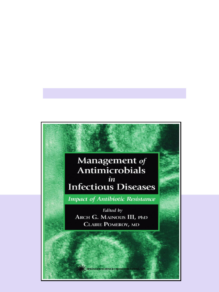 Management Of Antimicrobials In Infectious Diseases Impact Of ...