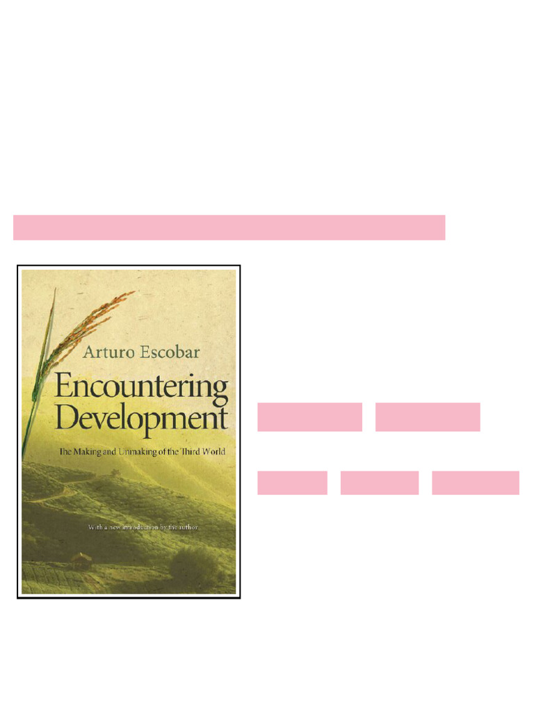 Encountering Development The Making and Unmaking of the Third World ...