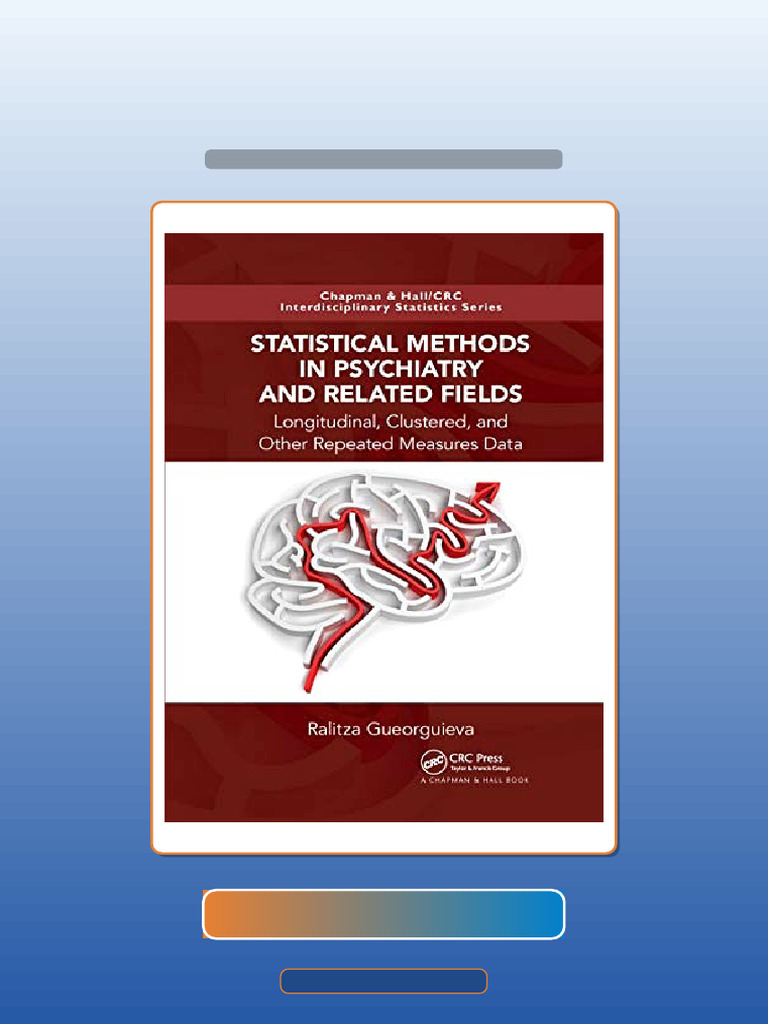 Statistical Methods in Psychiatry and Related Fields Longitudinal ...