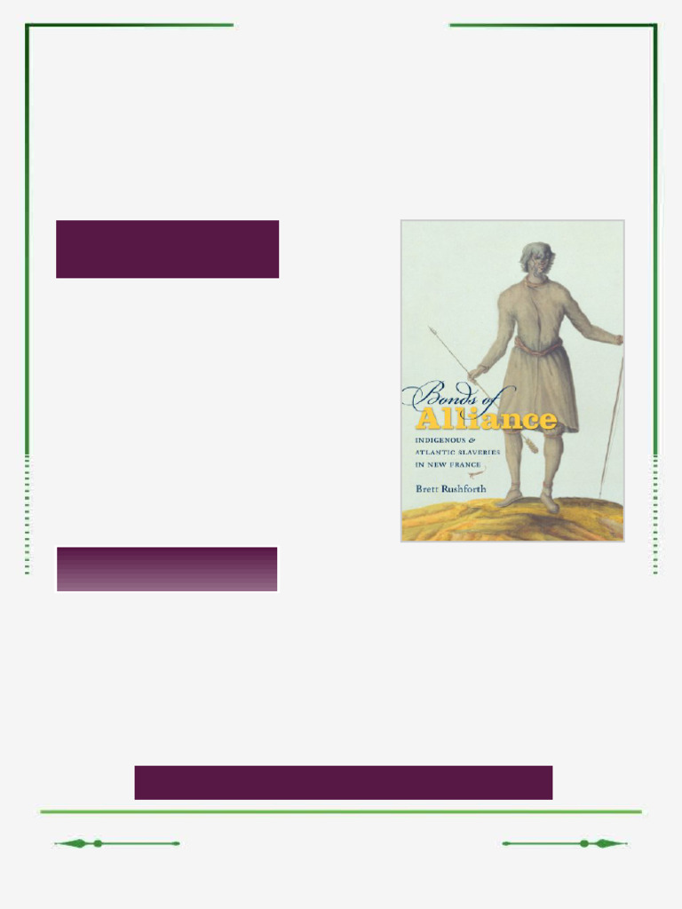Bonds of Alliance Indigenous and Atlantic Slaveries in New France 1St ...