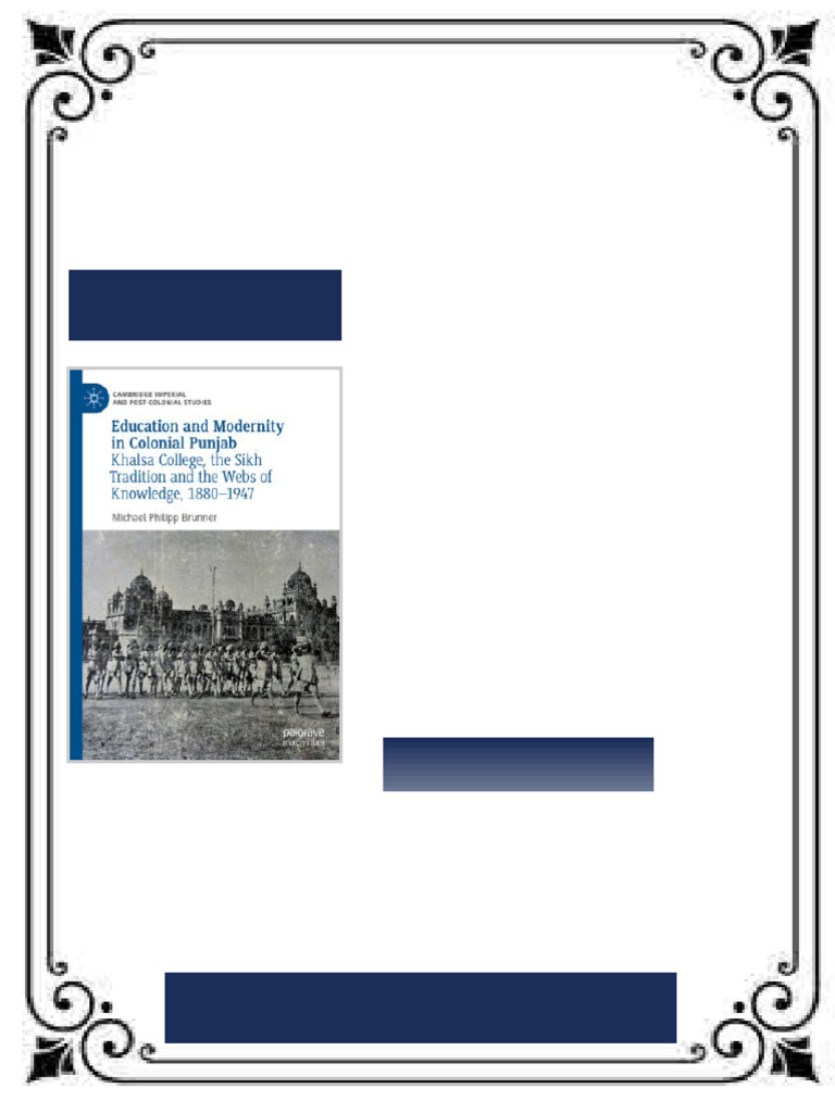 Education and Modernity in Colonial Punjab: Khalsa College, the Sikh ...
