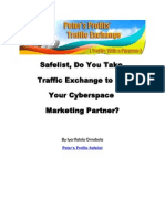 Safelist, Do You Take Traffic Exchange To Be Your Cyberspace Marketing Partner?