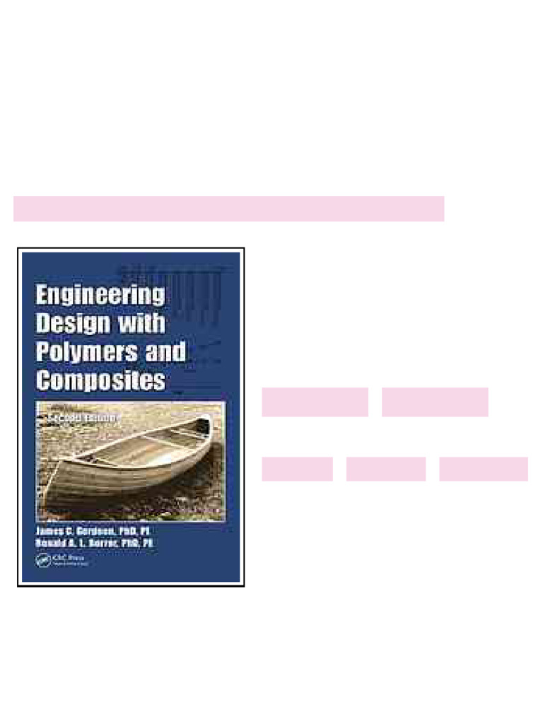 Engineering design with polymers and composites Second Edition Gerdeen ...