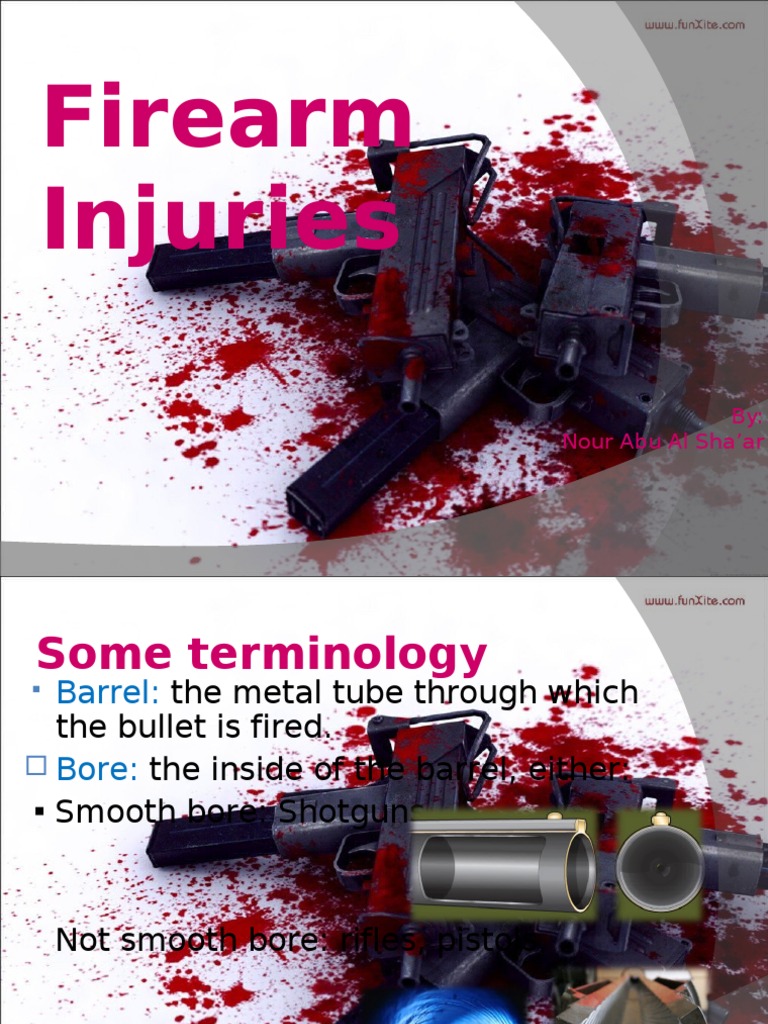 Understanding Firearm Injuries and Mechanisms | PDF | Bullet ...