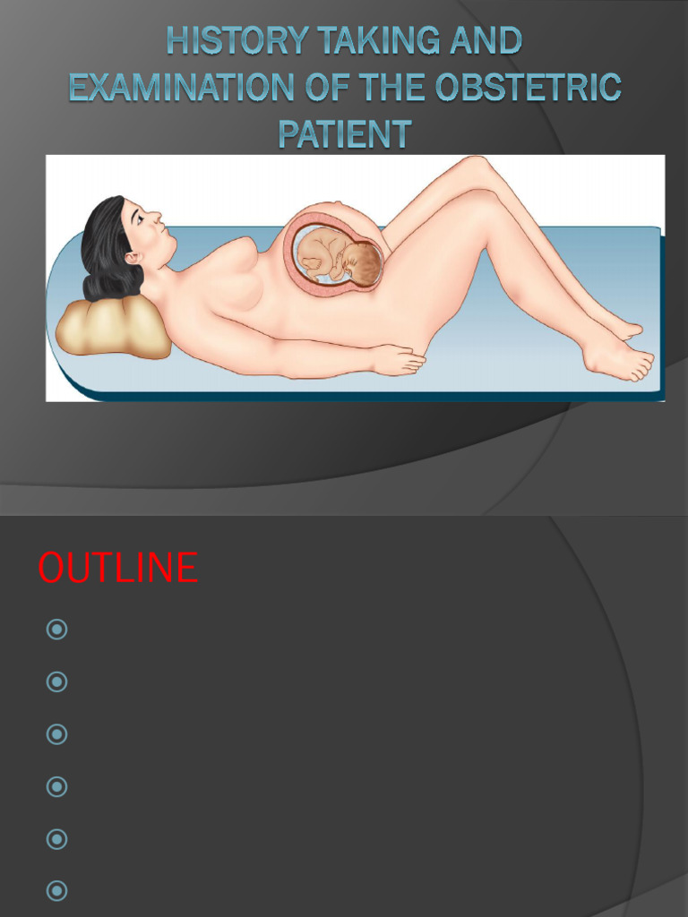 Obstetric History and Examination Guide | PDF | Pregnancy | Childbirth