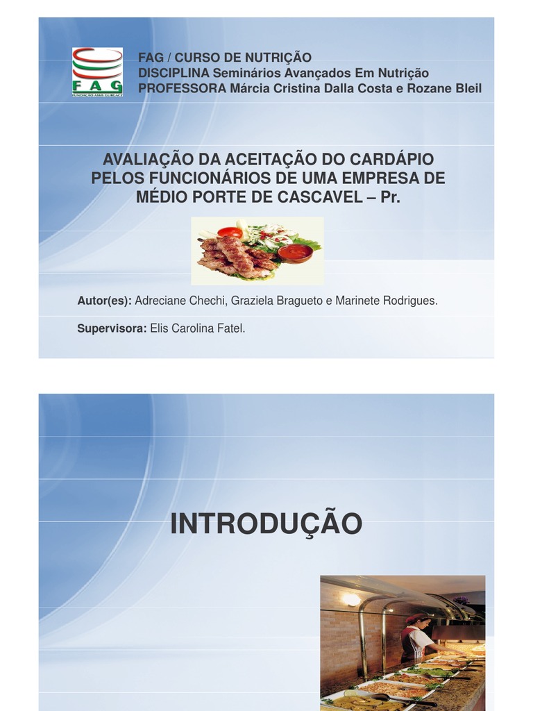 AVALIAÇÃO DA ACEITAÇÃO DO CARDÁPIO PELOS FUNCIONÁRIOS DE 
