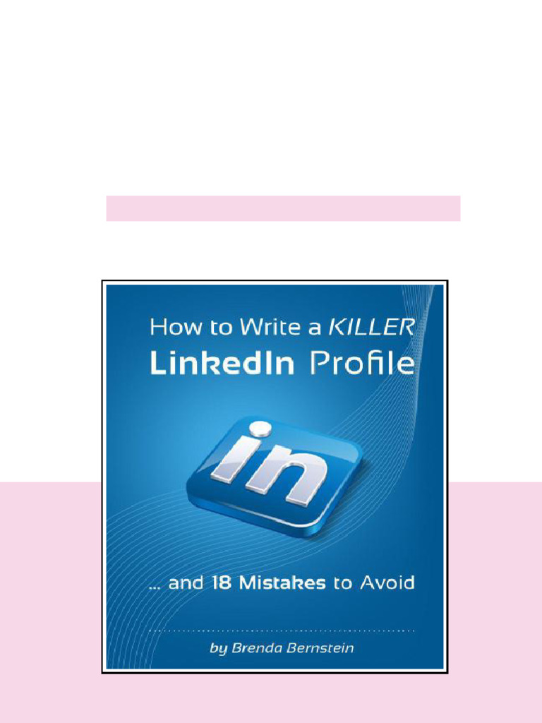 How To Write A Killer Linkedin Profile and 18 Mistakes To Avoid ...