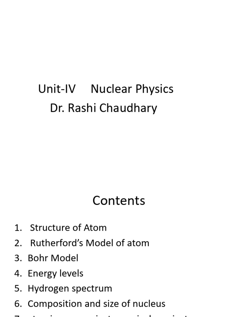 Nuclear Physics Unit-4pptx | PDF | Atomic Nucleus | Nuclear Force