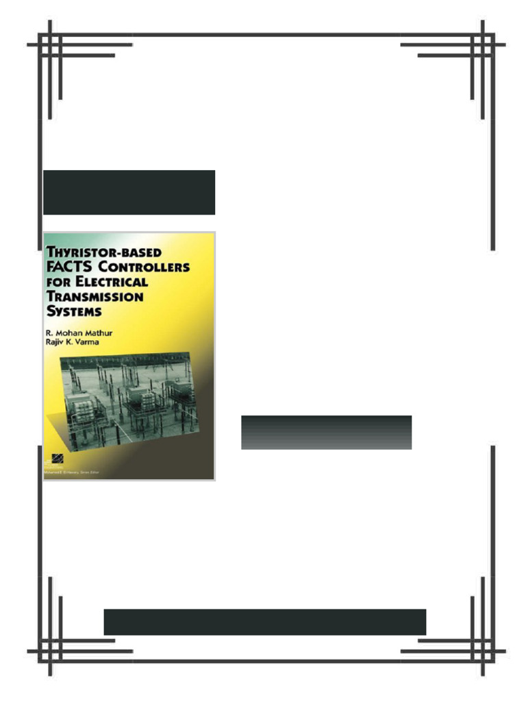 Thyristor Based FACTS Controllers for Electrical Transmission Systems R ...
