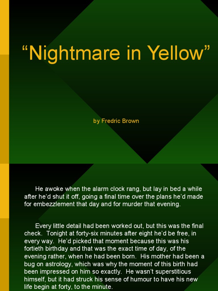 Nightmare in Yellow