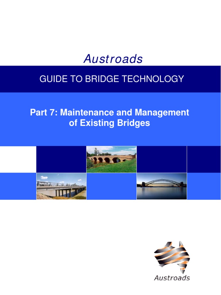 Austroads Guide To Bridge Technology Part 7 - Maintenance and ...