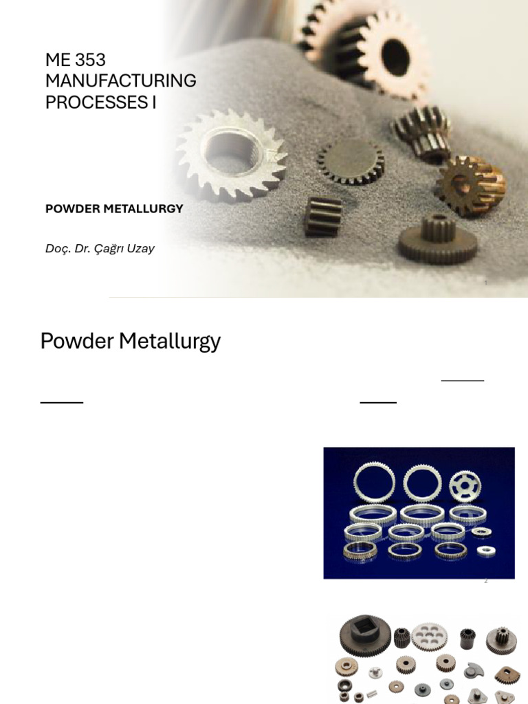 903391441 7 Powder Metallurgy | PDF | Sintering | Mechanical Engineering