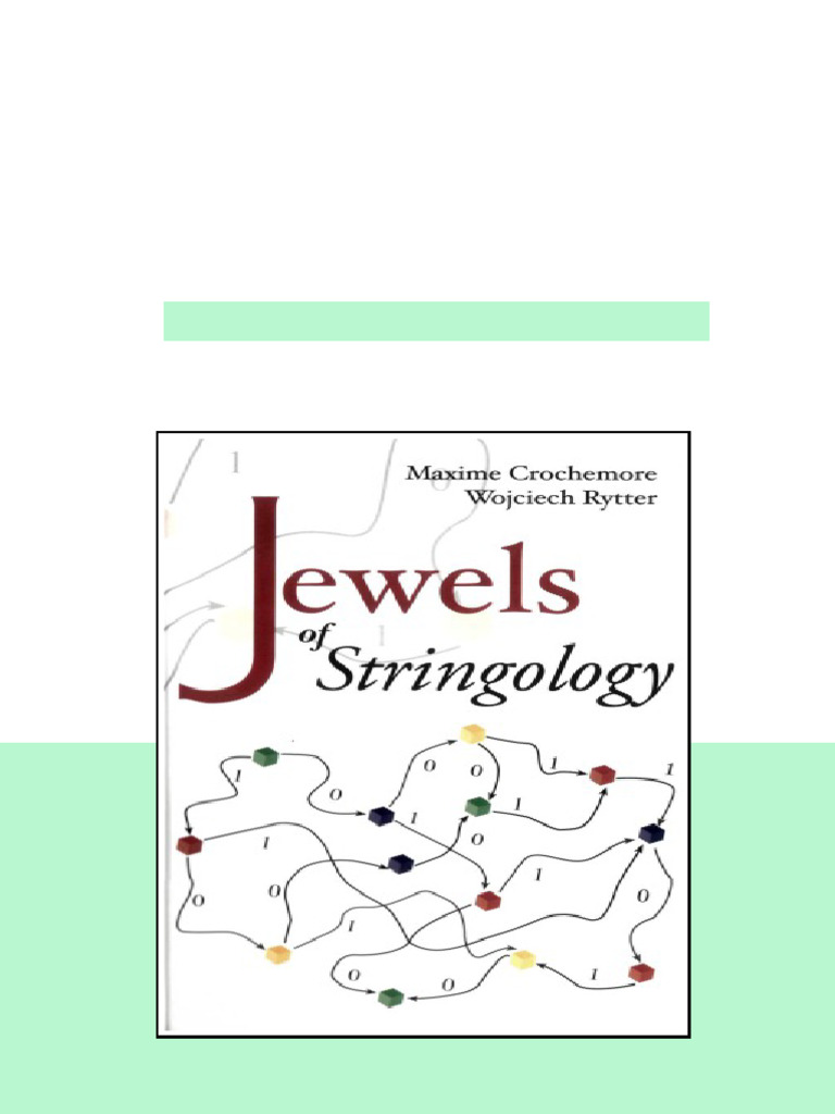 Jewels Of Stringology Maxime Crochemore Wojciech Rytter digital version ...
