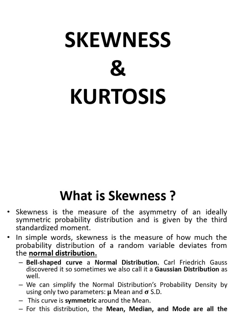 SKEWNESS and kurtosis | PDF | Mode (Statistics) | Skewness
