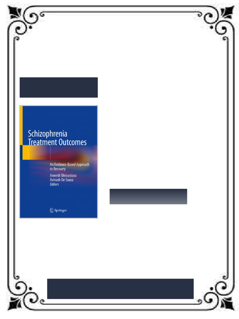 Schizophrenia Treatment Outcomes An Evidence Based Approach to Recovery ...
