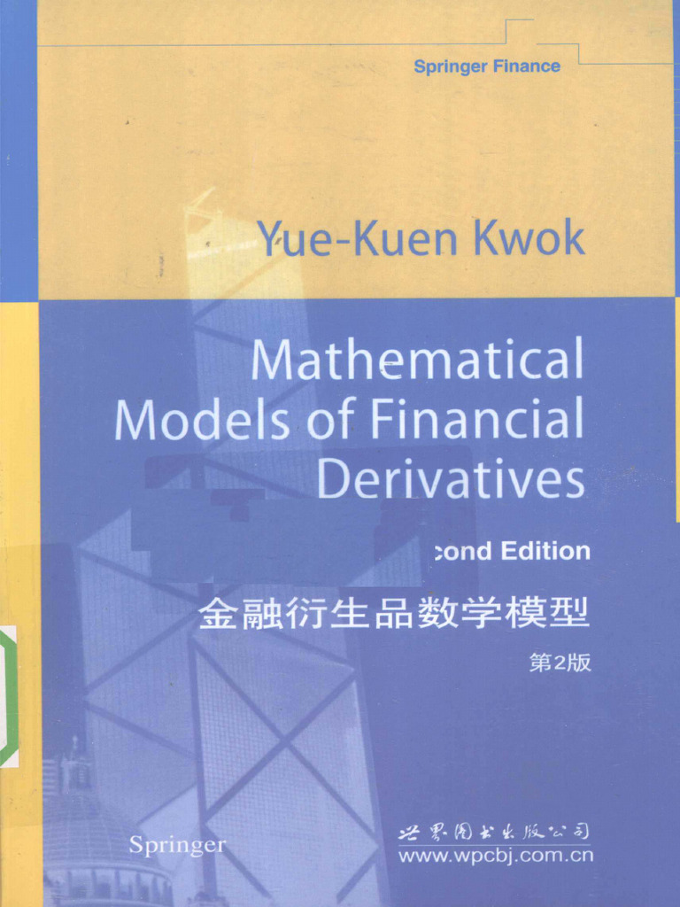 金融衍生品数学模型英文原书第2版-- 郭宇权著, Yue-Kuen Kwok著, Ok Kw, Y. K Kwok -- ( WeLib.org )  | PDF