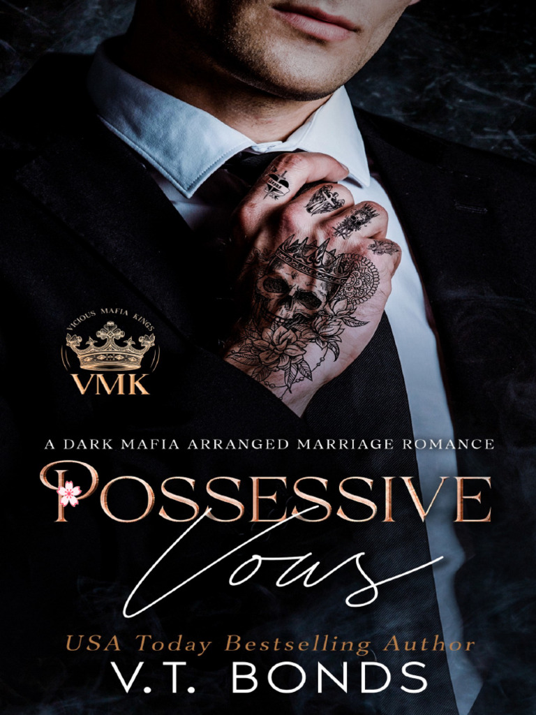 V.T. Bonds - Vicious Mafia Kings #5 - Possessive Vows Tr | PDF