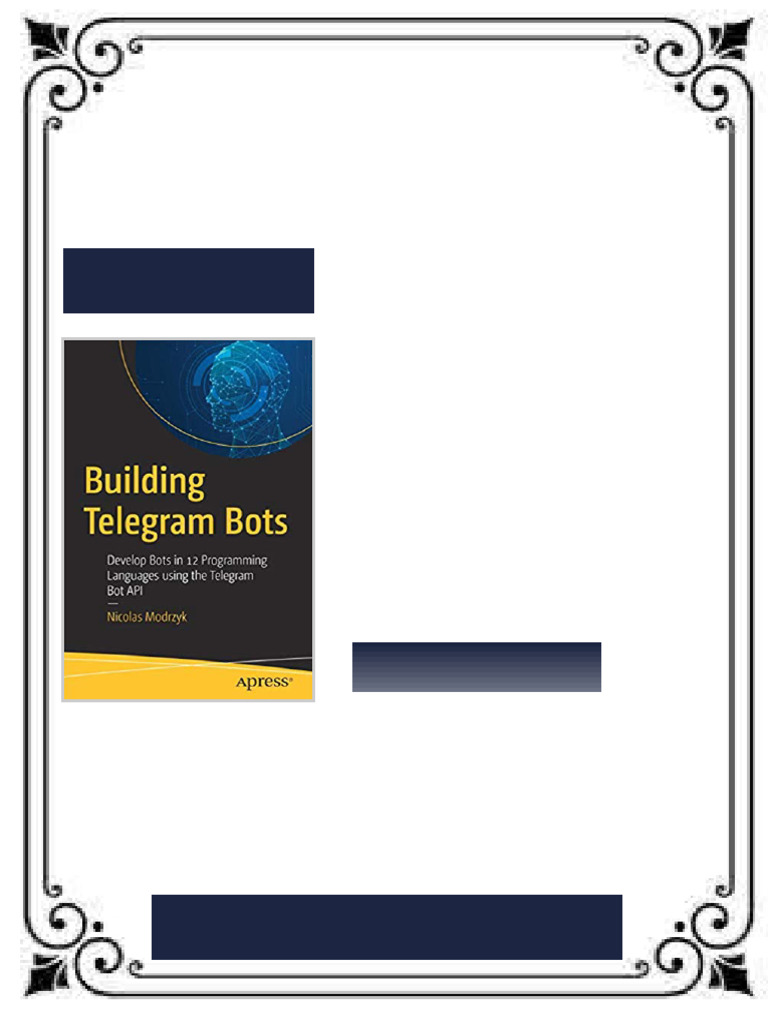 Building Telegram Bots: Develop Bots in 12 Programming Languages using ...