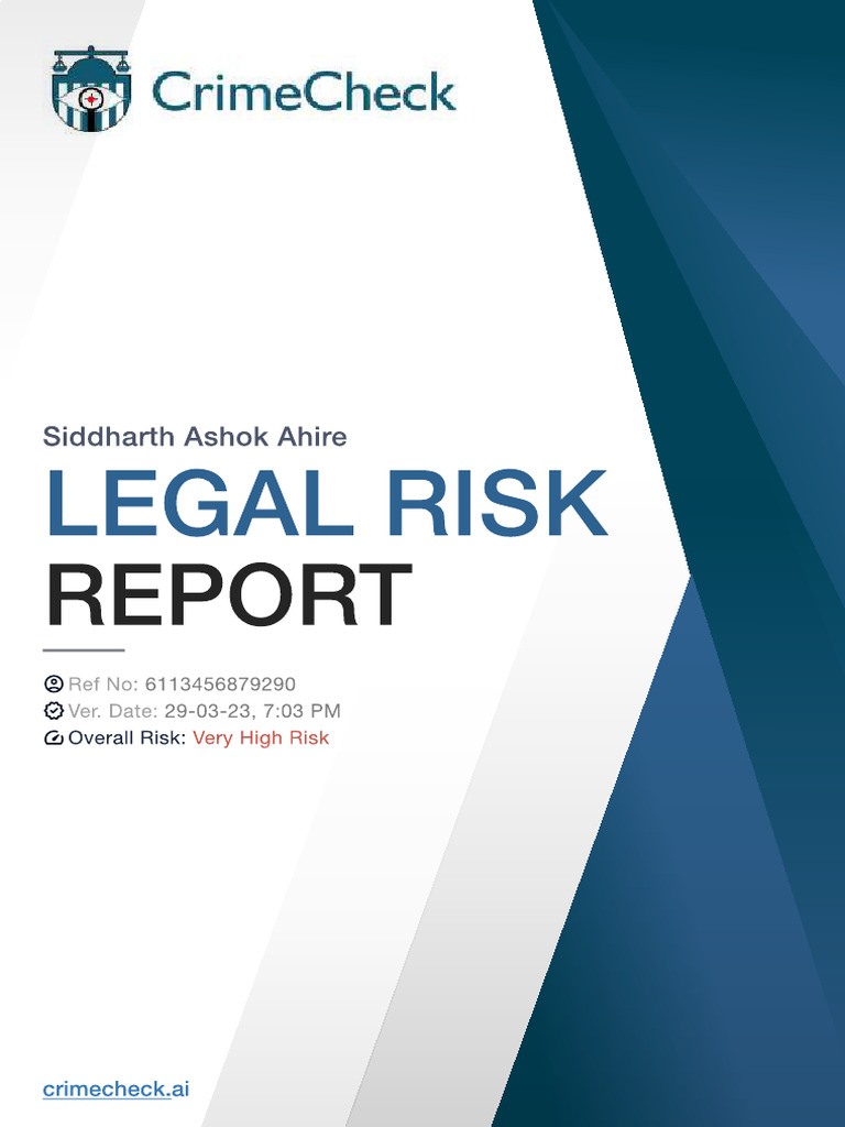 Legal Risk Report for Siddharth Ahire | PDF | Crimes | Crime & Violence
