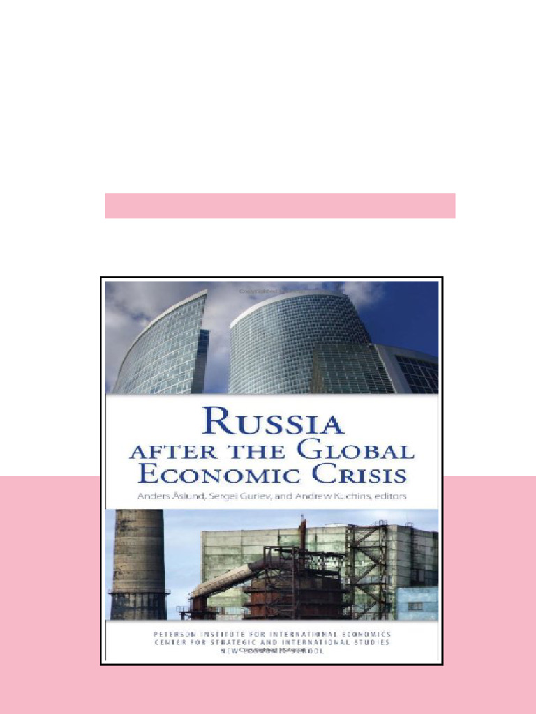 Russia After The Global Economic Crisis Anders Aslund digital version ...
