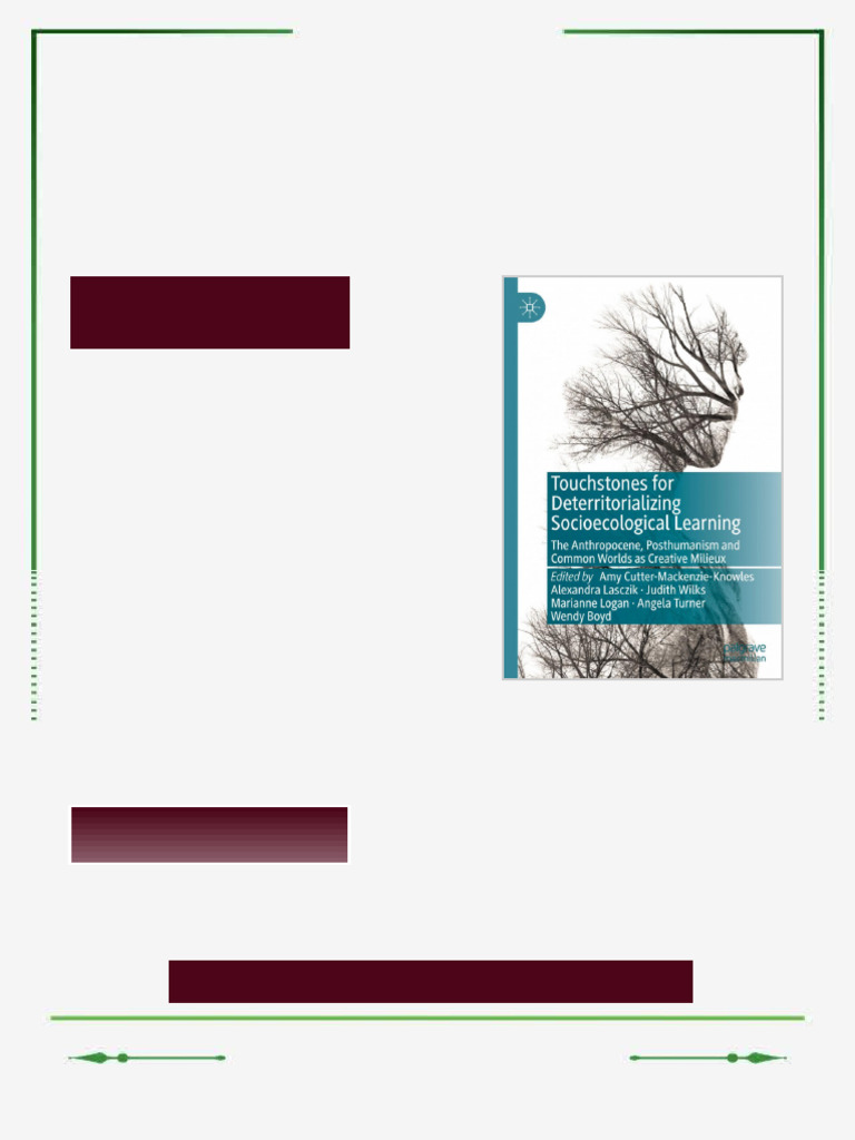 Touchstones for Deterritorializing Socioecological Learning: The ...