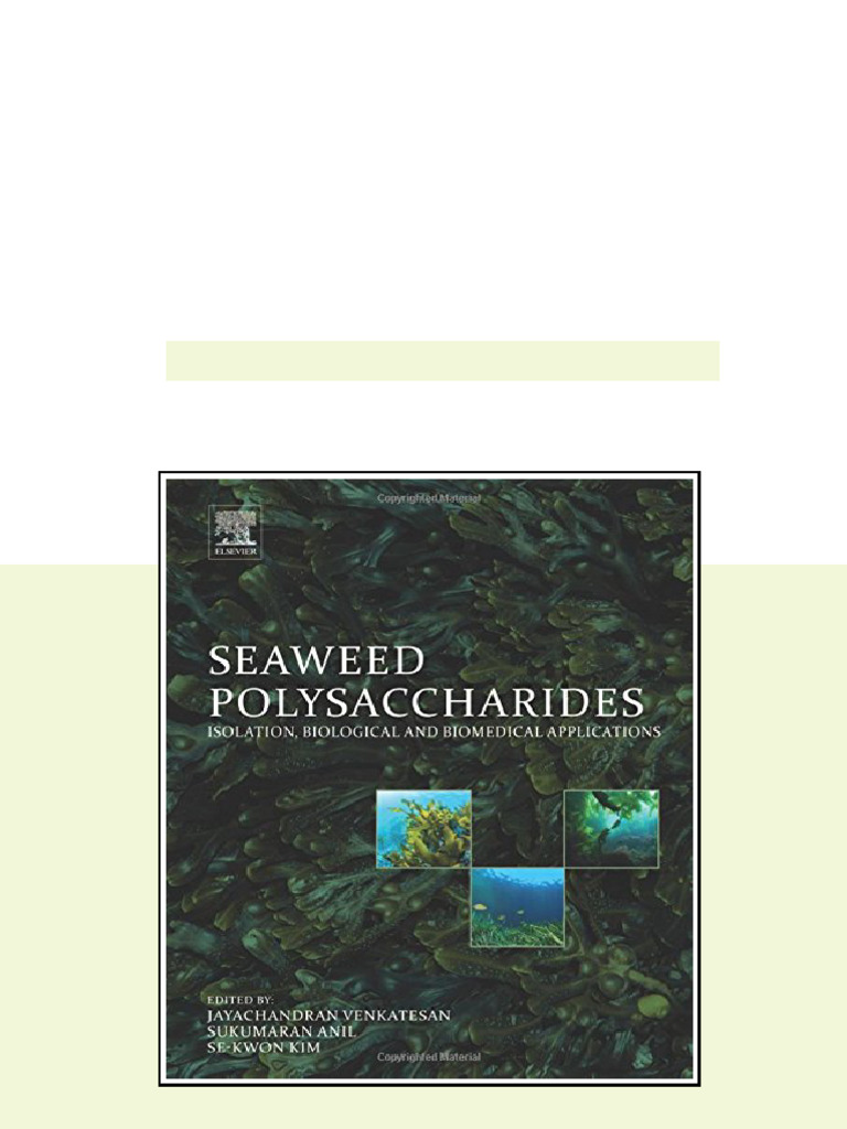 Seaweed polysaccharides : isolation, biological and biomedical ...
