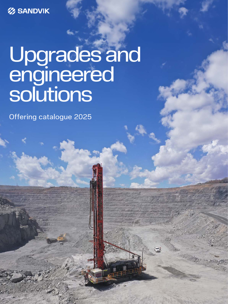 Sandvik 2025 Upgrades & Engineered Solutions | PDF | Automation | Drill
