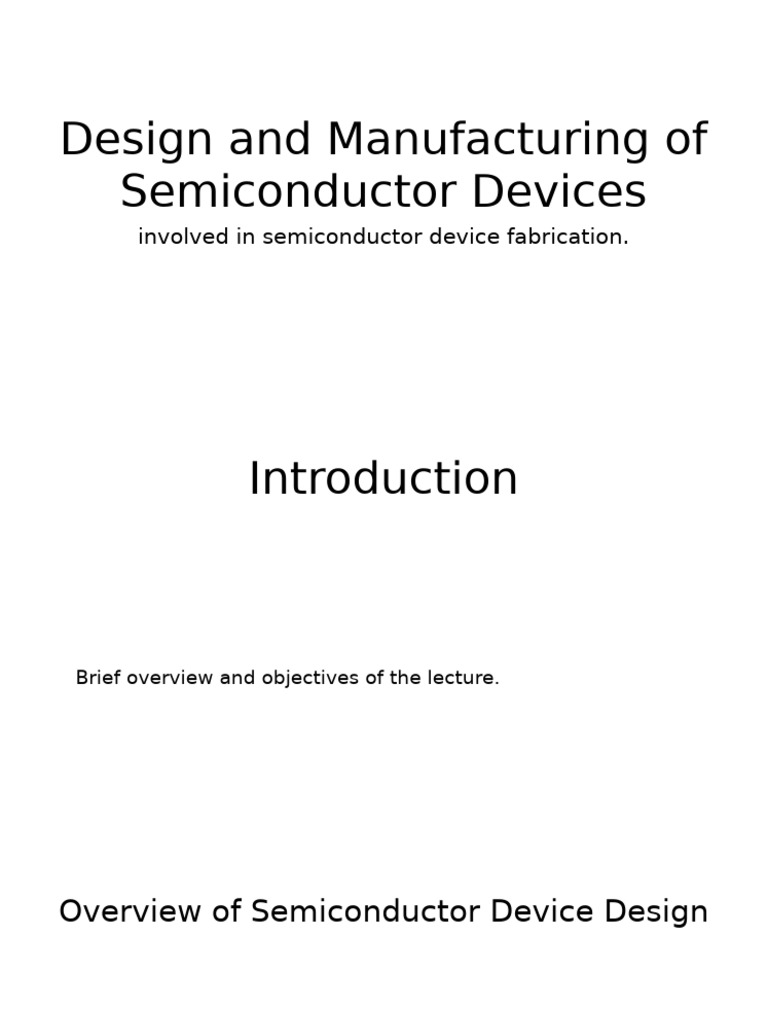 Semiconductor Device Design & Fabrication | PDF | Semiconductor Device ...