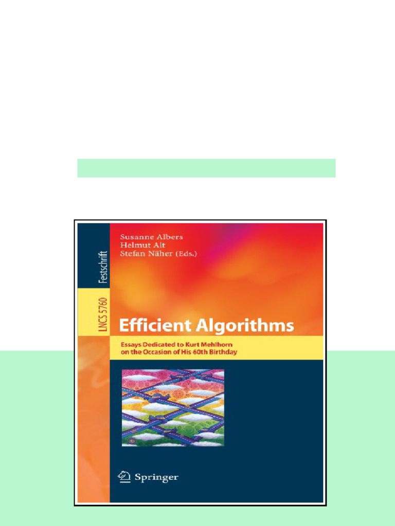 Efficient Algorithms Essays Dedicated To Kurt Mehlhorn On The Occasion ...