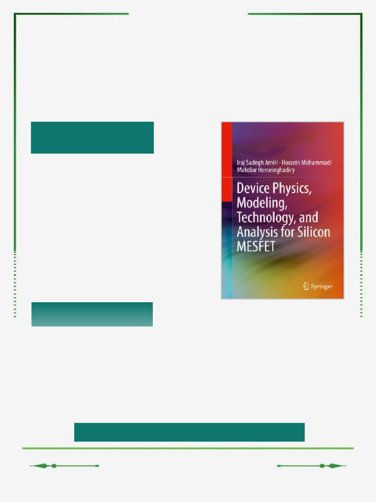 Device Physics Modeling Technology and Analysis for Silicon MESFET Iraj ...