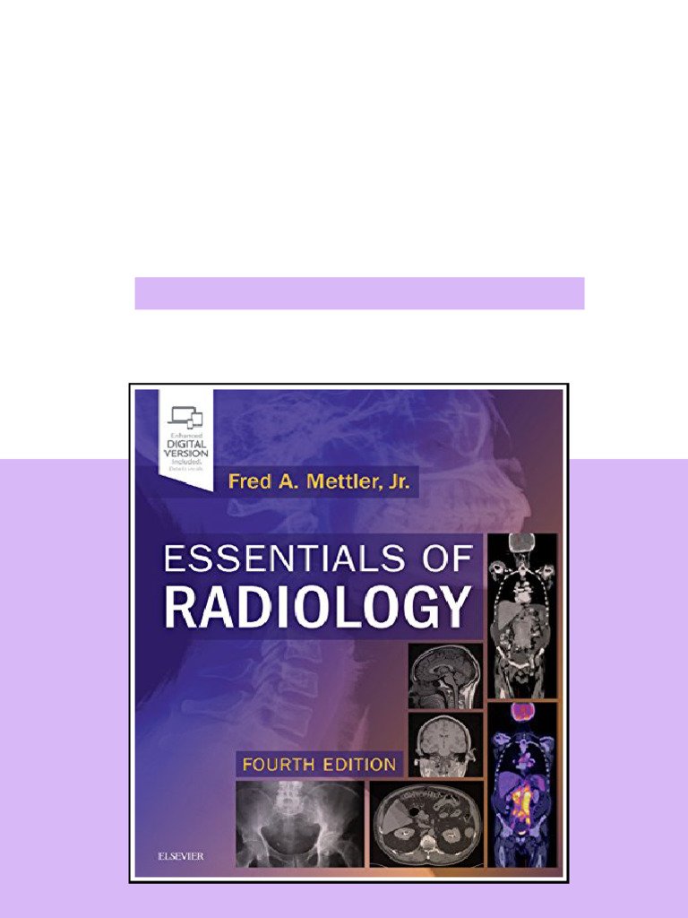 Essentials of Radiology: Common Indications and Interpretation 4th ...