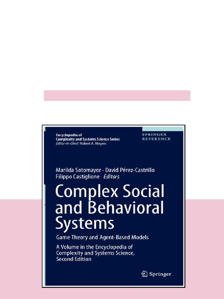 Complex Social And Behavioral Systems Game Theory And Agentbased Models ...