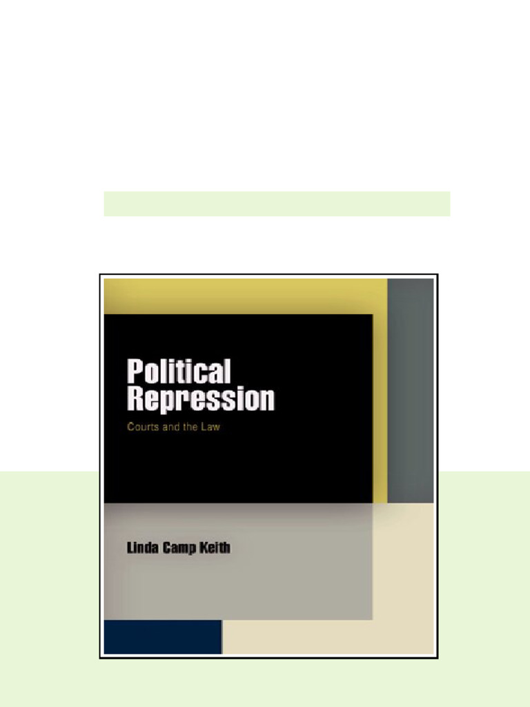 1107365Political Repression Courts And The Law Linda Camp Keith digital ...