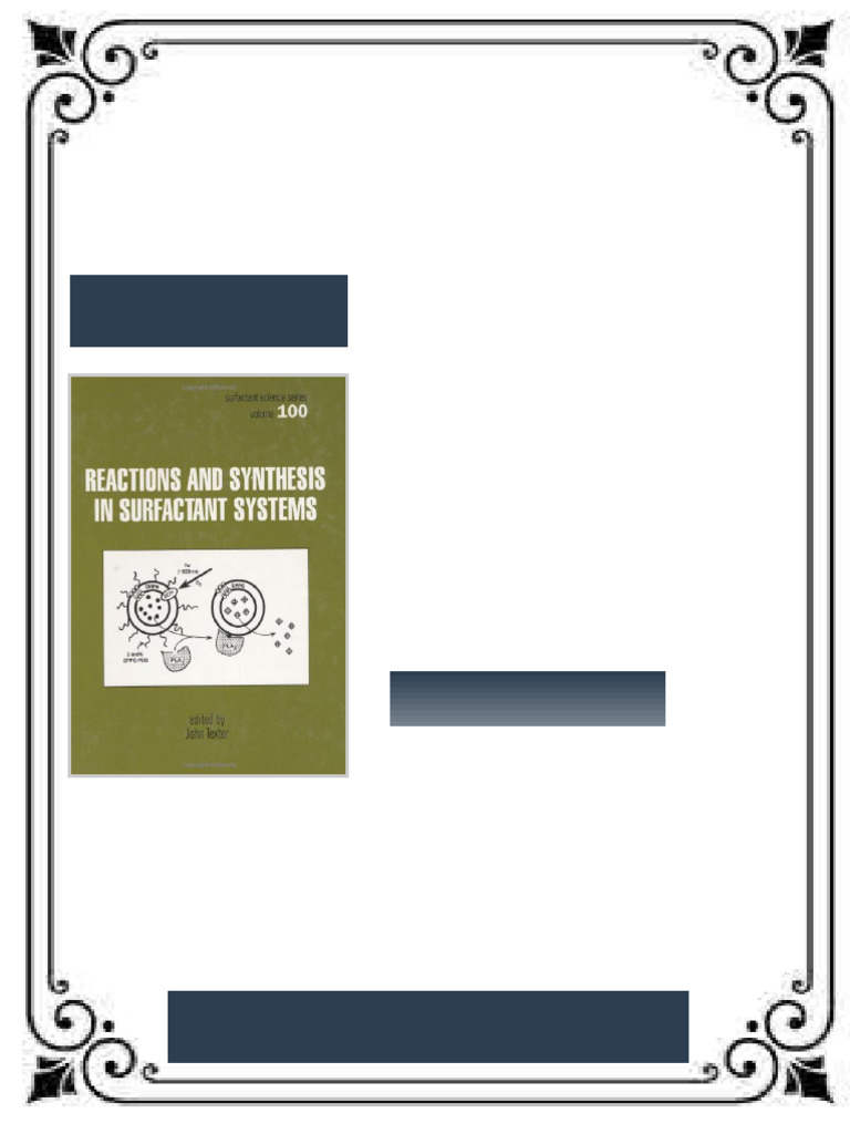 Reactions and Synthesis in Surfactant Systems 1st Edition John Texter ...