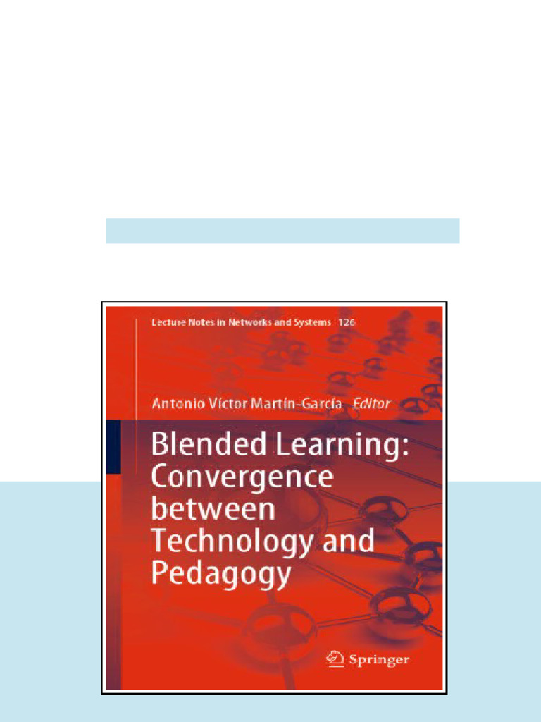 Blended Learning Convergence Between Technology And Pedagogy 1st Ed ...