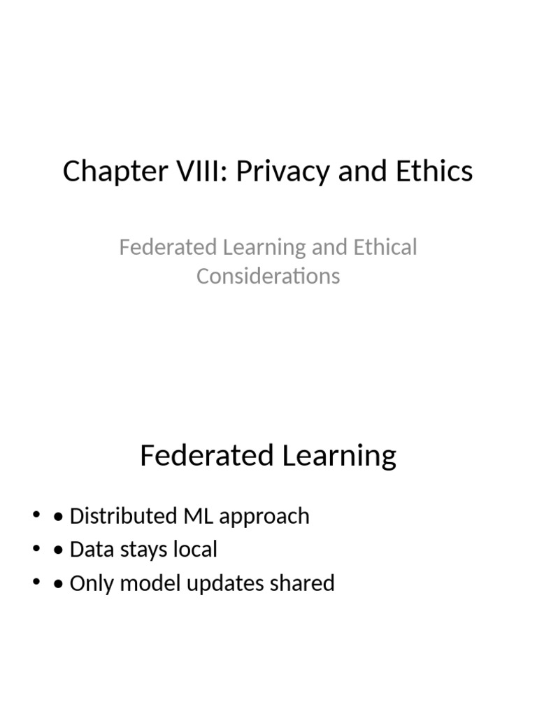 Privacy and Ethics Federated Learning | PDF