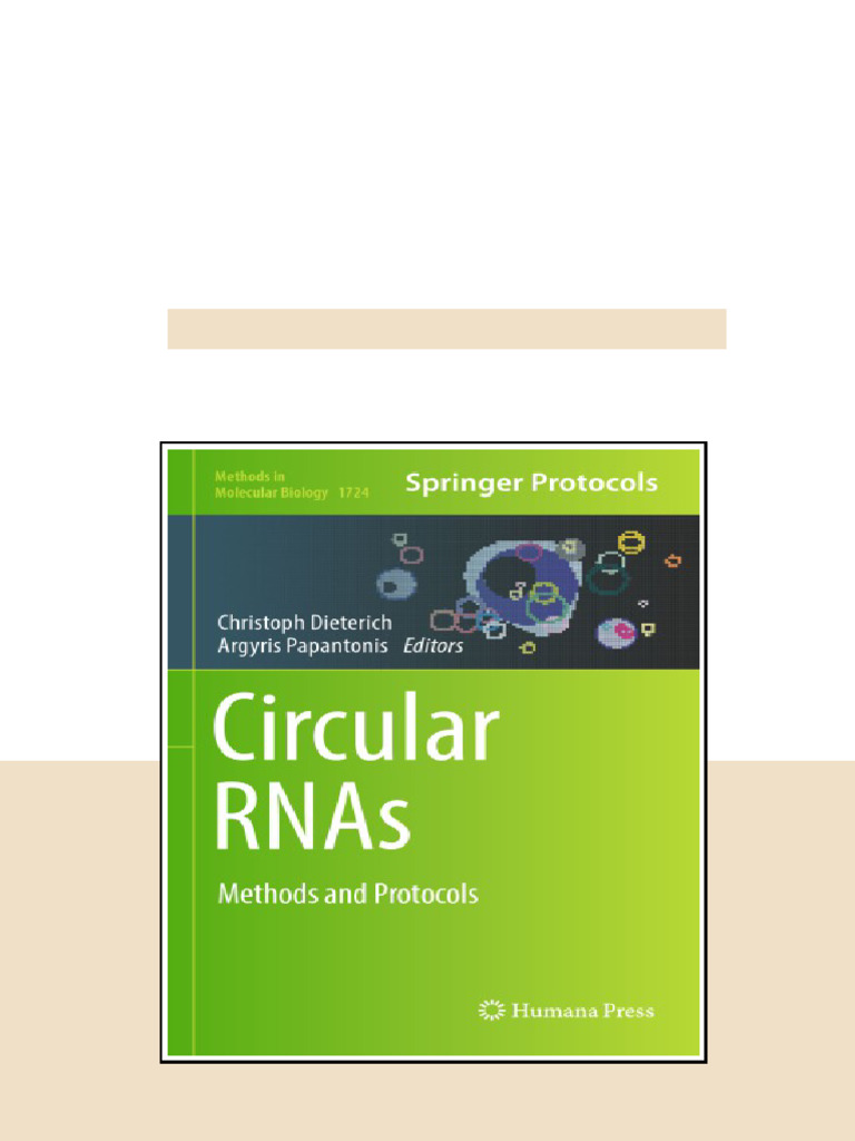 Circular Rnas Methods And Protocols 1st Edition 2018 Dieterich latest ...