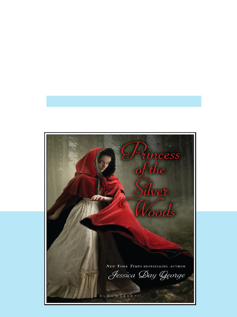 Princess Of The Silver Woods Twelve Dancing Princesses Book 3