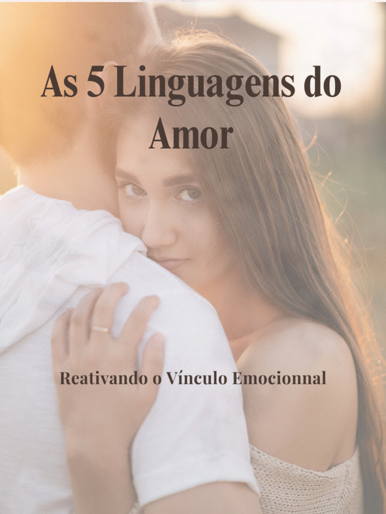5 Linguagens do Amor e Conexão Emocional | PDF | Amor | Emoções