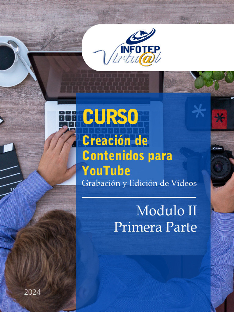 MÓDULO II Grabación y Edición de Vídeos 1era. Parte | PDF | Youtube ...