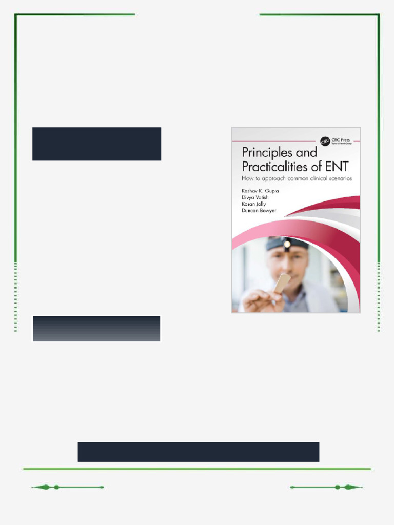 Principles and Practicalities of ENT: How to approach common clinical ...