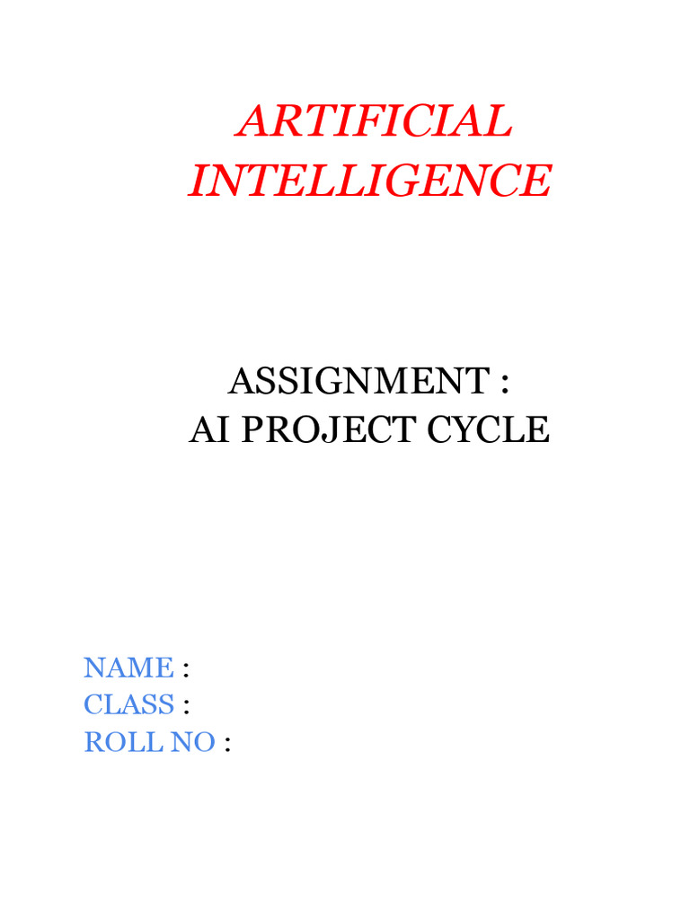 AI Project Cycle: Steps to Success | PDF | Artificial Intelligence ...