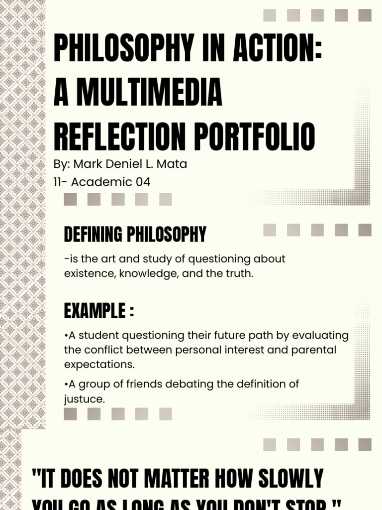 Mark Deniel L. Mata Philosophy in Action. A Multimedia Reflection ...