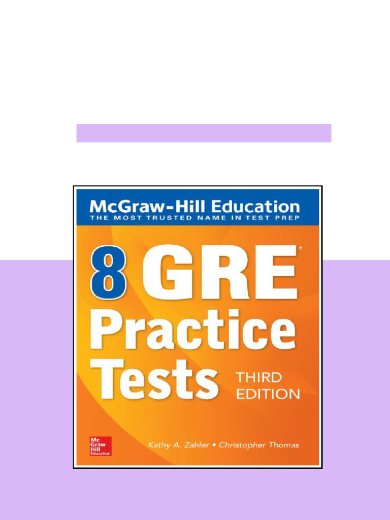McGraw-Hill Education 8 GRE Practice Tests 3rd Edition Kathy A. Zahler - eBook PDF Full Chapters ...