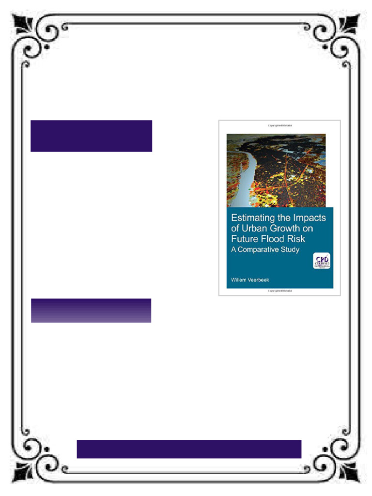 Estimating the Impacts of Urban Growth on Future Flood Risk: A ...