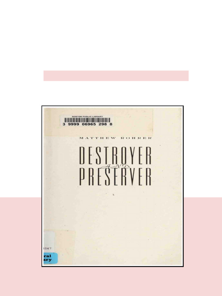 Destroyer And Preserver Matthew Rohrer online reading | PDF